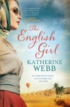 Кэтрин Вебб - The English Girl