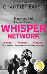 Chandler Baker - Whisper Network