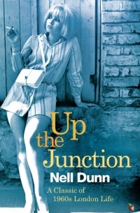 Нелл Данн - Up The Junction