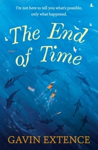 Гевин Экстенс - The End of Time