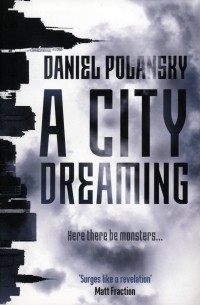 Дэниел Полански - A City Dreaming