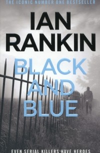 Иэн Рэнкин - Black And Blue