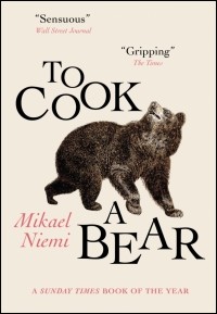 Микаэль Ниеми - To Cook a Bear