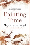 Мейлис де Керангаль - Painting Time