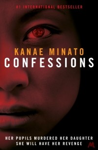 Kanae Minato - Confessions