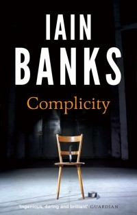 Иэн Бэнкс - Complicity