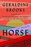 Geraldine Brooks - Horse