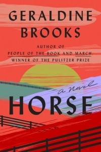 Geraldine Brooks - Horse