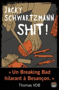 Джеки Шварцман - Shit !