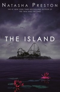 Natasha Preston - The Island