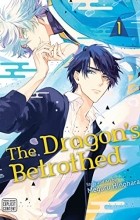 Мэгуру Хинохара - The Dragon&#039;s Betrothed, Vol. 1