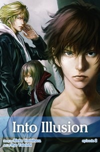 Into Illusion, Episode2