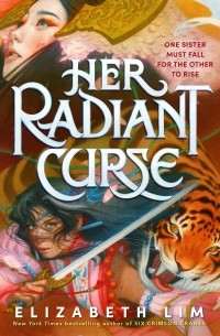 Элизабет Лим - Her Radiant Curse
