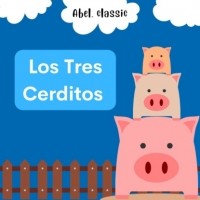 Дэвид Визнер - Abel Classics, Los Tres Cerditos