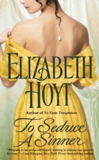 Элизабет Хойт - To Seduce a Sinner
