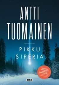 Antti Tuomainen - Pikku Siperia