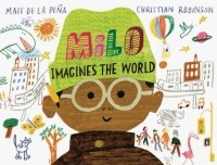 Мэтт де ла Пенья - Milo Imagines The World