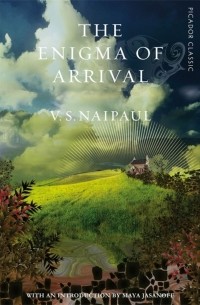 Видиадхар Найпол - The Enigma of Arrival