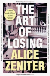 Алис Зенитер - The Art of Losing
