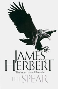Джеймс Герберт - The Spear