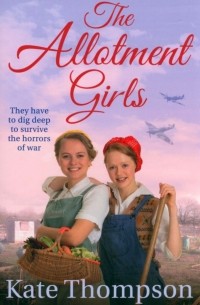 Thompson Kate - The Allotment Girls