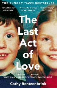 Кэти Ренценбринк - The Last Act of Love