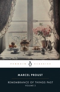 Марсель Пруст - Remembrance of Things Past. Volume 2