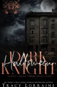 Трейси Лоррейн - Dark Halloween Knight