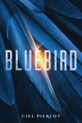 Ciel Pierlot - Bluebird