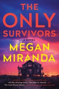 Меган Миранда - The Only Survivors