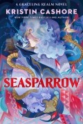 Кристина Кашор - Seasparrow