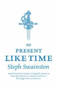 Стеф Свэйнстон - No Present Like Time