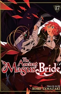 The Ancient Magus’ Bride Vol. 17