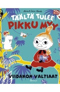 Täältä tulee Pikku Myy : viidakon valtiaat