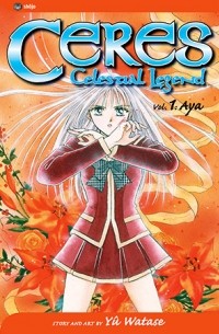 Ceres: Celestial Legend, Vol. 1