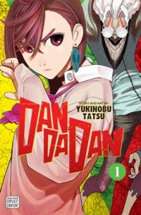 Юкинобу Тацу - Dandadan, Vol. 1