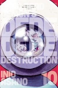 Dead Dead Demon’s Dededede Destruction, Vol. 10