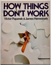 Виктор Папанек - How Things Don't Work