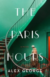 Alex George - The Paris hours
