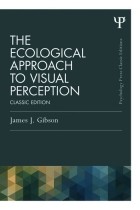 James J. Gibson - The Ecological Approach to Visual Perception
