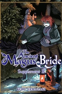 The Ancient Magus’ Bride Supplement II