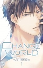 Ю Минадзуки - Change World, Vol. 1