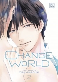 Ю Минадзуки - Change World, Vol. 2