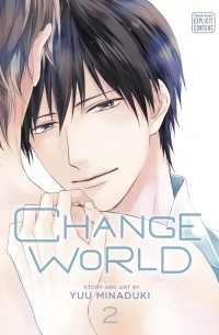 Ю Минадзуки - Change World, Vol. 2