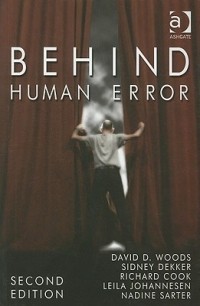  - Behind Human Error