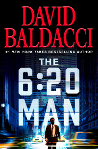 David Baldacci - The 6:20 Man