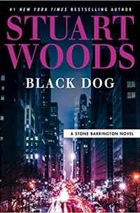 Stuart Woods - Black Dog