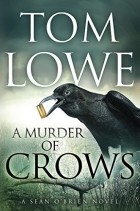 Том Лоу - A Murder of Crows
