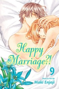 Эндзёдзи Маки - Happy Marriage?!, Vol. 9