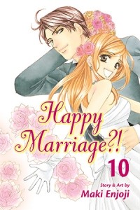 Эндзёдзи Маки - Happy Marriage?!, Vol. 10